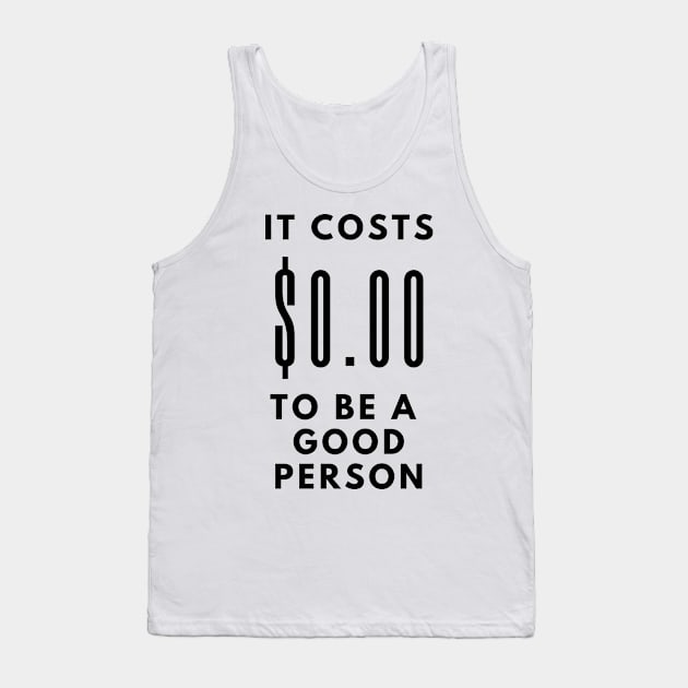 It costs $0.00 Tank Top by stickersbyjori